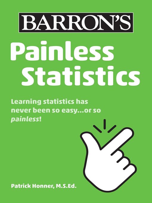 Title details for Painless Statistics by Patrick Honner - Wait list